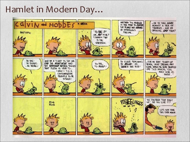 Hamlet in Modern Day… 