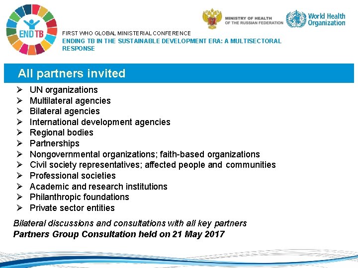 FIRST WHO GLOBAL MINISTERIAL CONFERENCE ENDING TB IN THE SUSTAINABLE DEVELOPMENT ERA: A MULTISECTORAL