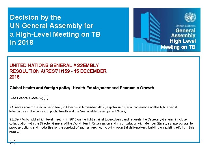 Decision by the UN General Assembly for a High-Level Meeting on TB in 2018
