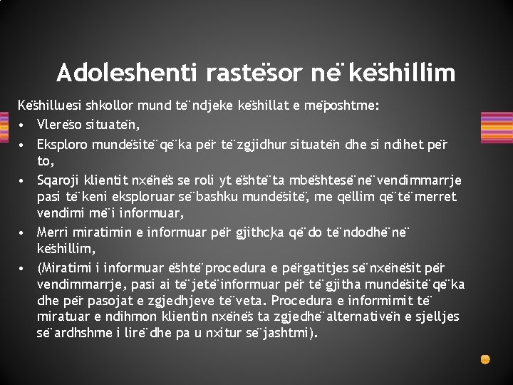 Adoleshenti raste sor ne ke shillim Ke shilluesi shkollor mund te ndjeke ke shillat