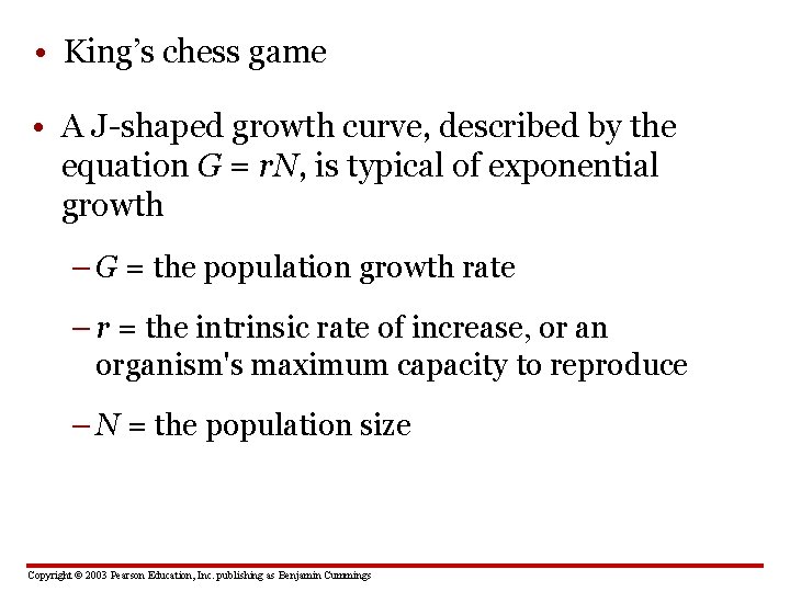  • King’s chess game • A J-shaped growth curve, described by the equation