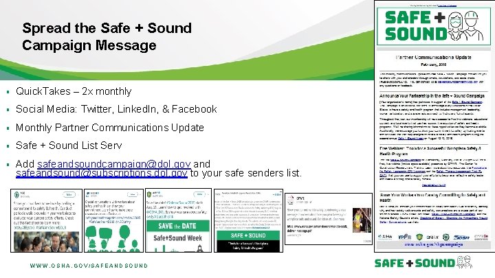 Spread the Safe + Sound Campaign Message • Quick. Takes – 2 x monthly
