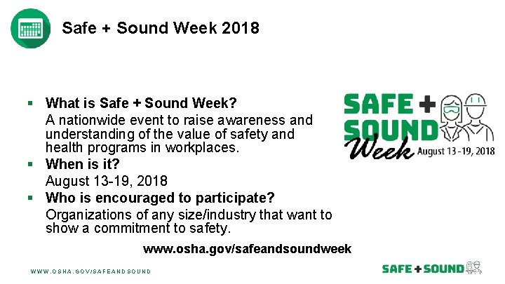 Safe + Sound Week 2018 § What is Safe + Sound Week? A nationwide