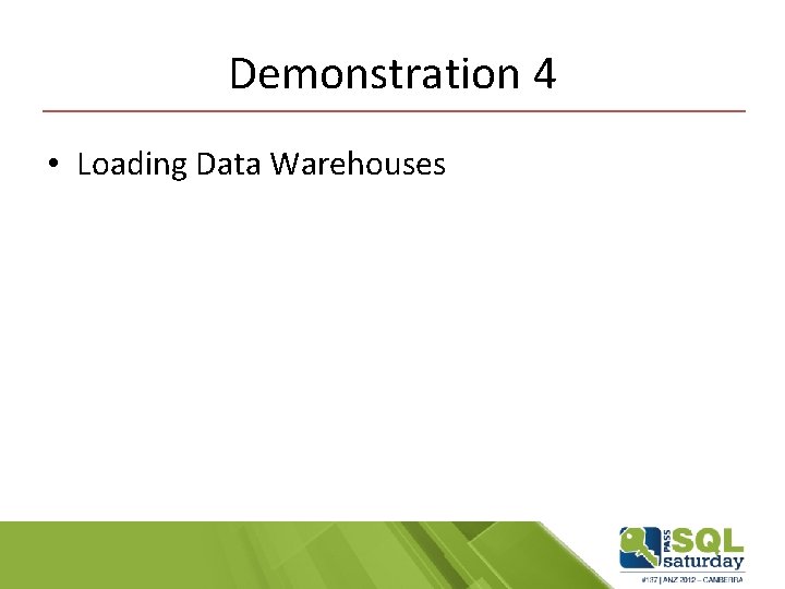 Demonstration 4 • Loading Data Warehouses 