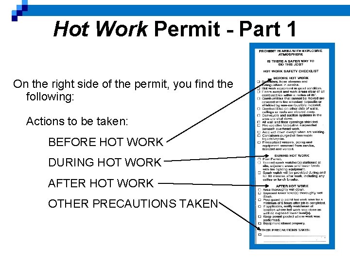 Hot Work Permit - Part 1 On the right side of the permit, you