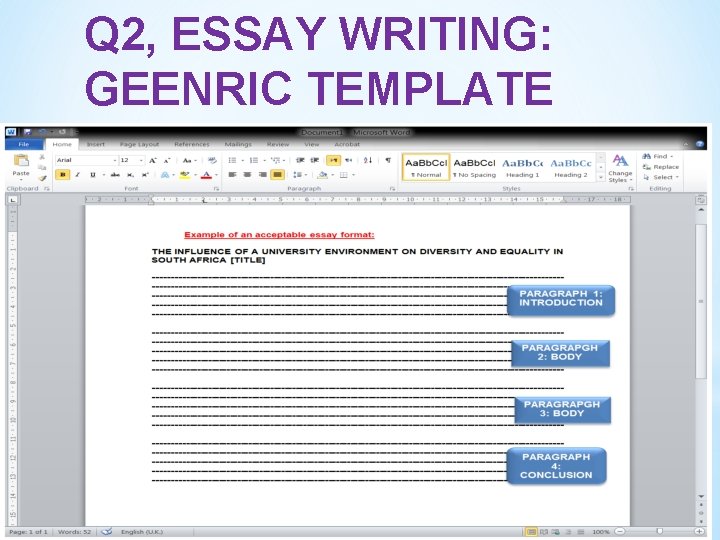 Q 2, ESSAY WRITING: GEENRIC TEMPLATE 