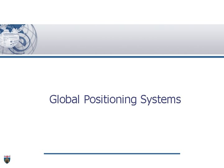Global Positioning Systems 