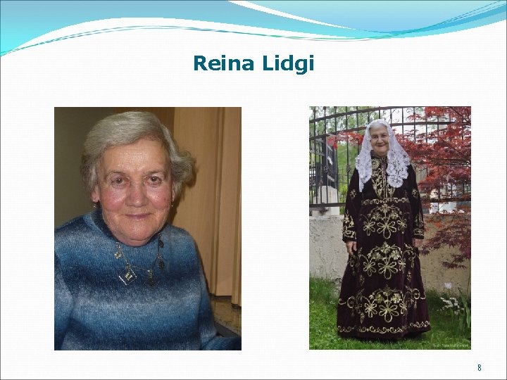 Reina Lidgi 8 