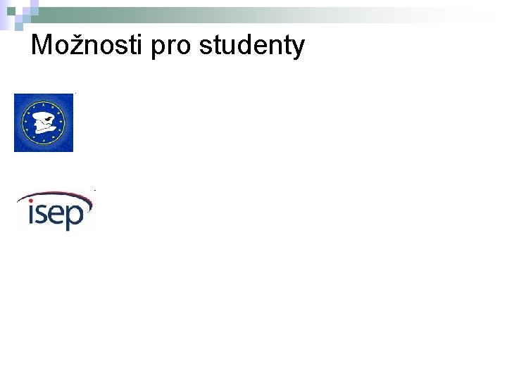 Možnosti pro studenty 