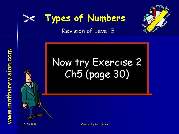 Types of Numbers www. mathsrevision. com Revision of Level E Now try Exercise 2