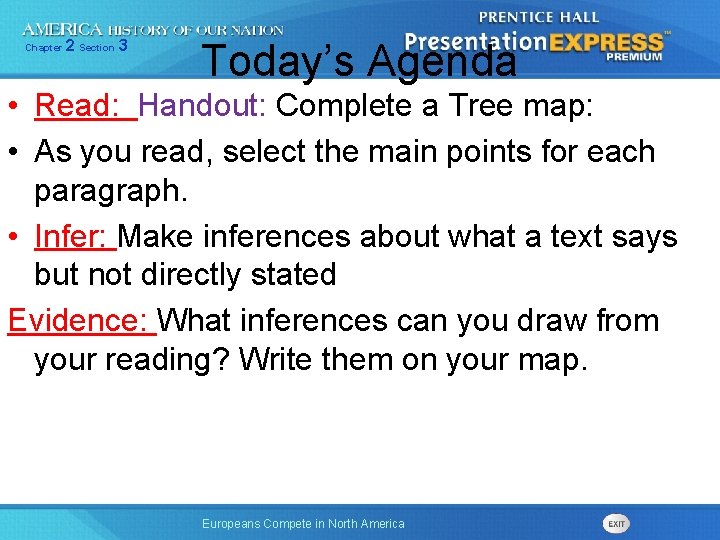 Chapter 2 Section 3 Today’s Agenda • Read: Handout: Complete a Tree map: •