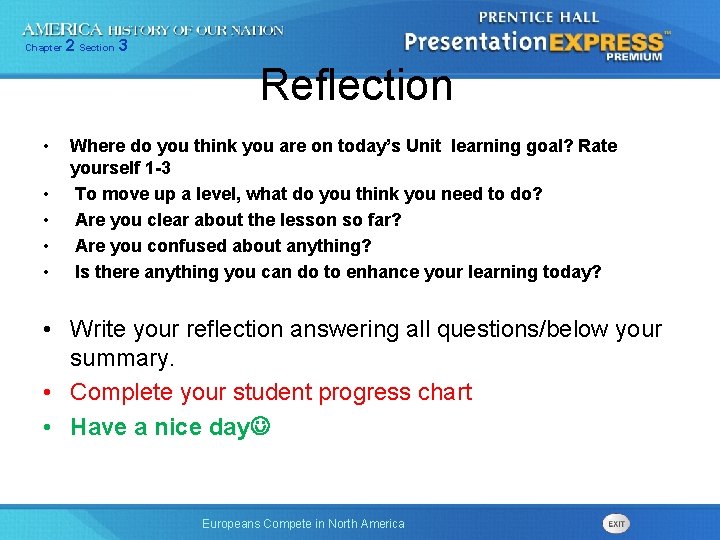 Chapter 2 Section 3 Reflection • • • Where do you think you are