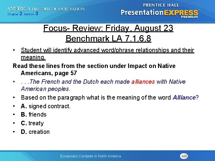 Chapter 2 Section 3 Focus- Review: Friday, August 23 Benchmark LA 7. 1. 6.