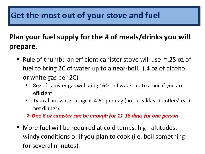 Get the most out of your stove and fuel Plan your fuel supply for