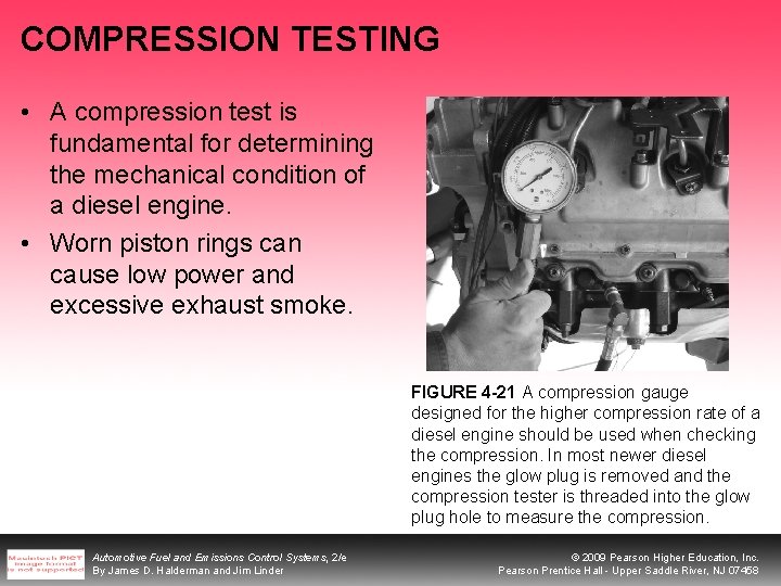 COMPRESSION TESTING • A compression test is fundamental for determining the mechanical condition of