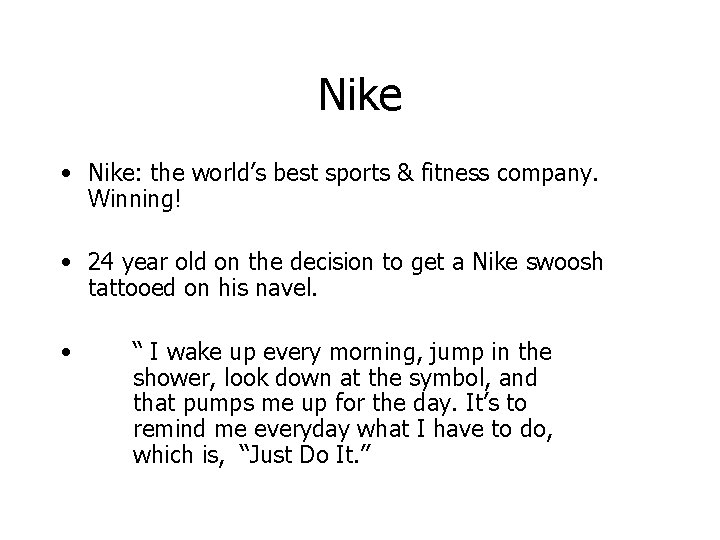 Nike • Nike: the world’s best sports & fitness company. Winning! • 24 year