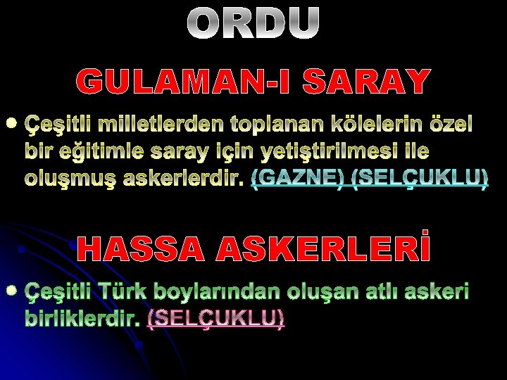 GULAMAN-I SARAY l HASSA ASKERLERİ l 