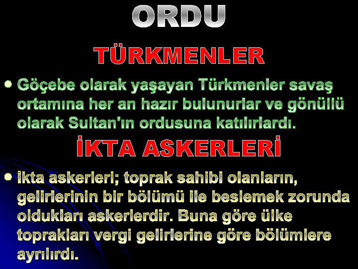 TÜRKMENLER l İKTA ASKERLERİ l 