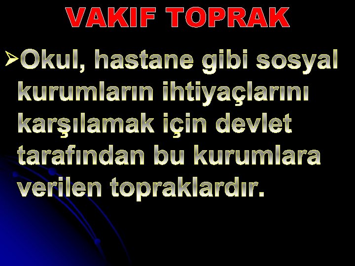 VAKIF TOPRAK Ø 