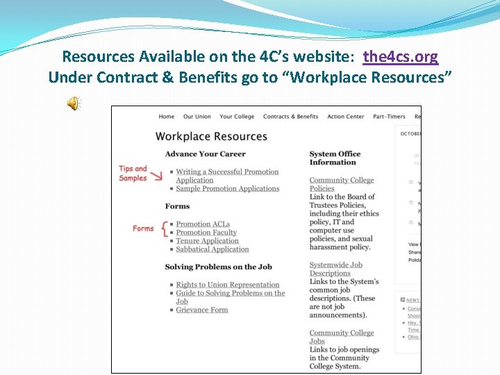 Resources Available on the 4 C’s website: the 4 cs. org Under Contract &