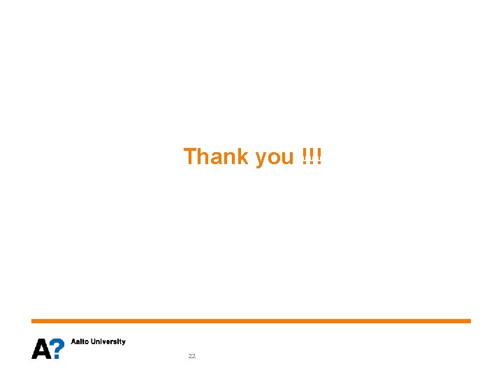 Thank you !!! 22 