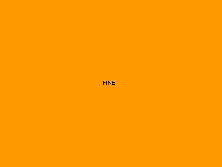 FINE 