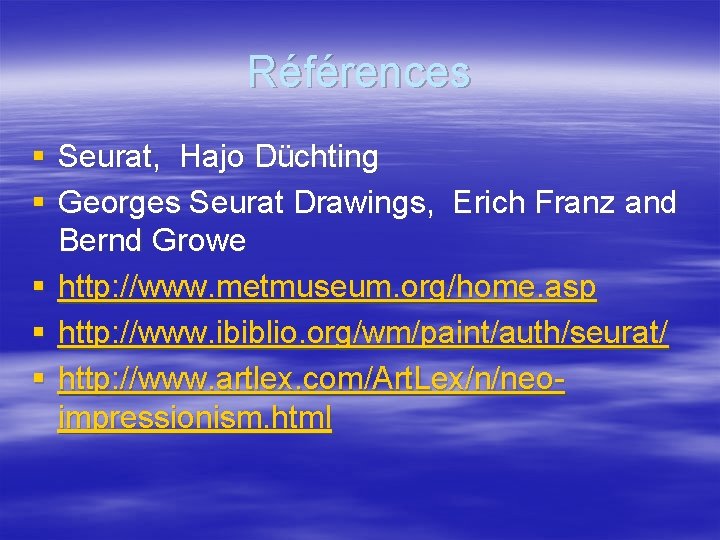 Références § Seurat, Hajo Düchting § Georges Seurat Drawings, Erich Franz and Bernd Growe