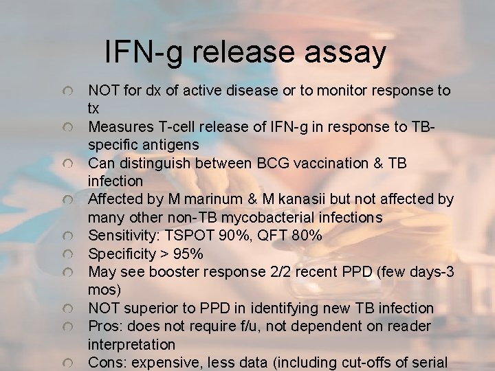 IFN-g release assay NOT for dx of active disease or to monitor response to