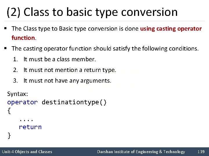 (2) Class to basic type conversion § The Class type to Basic type conversion