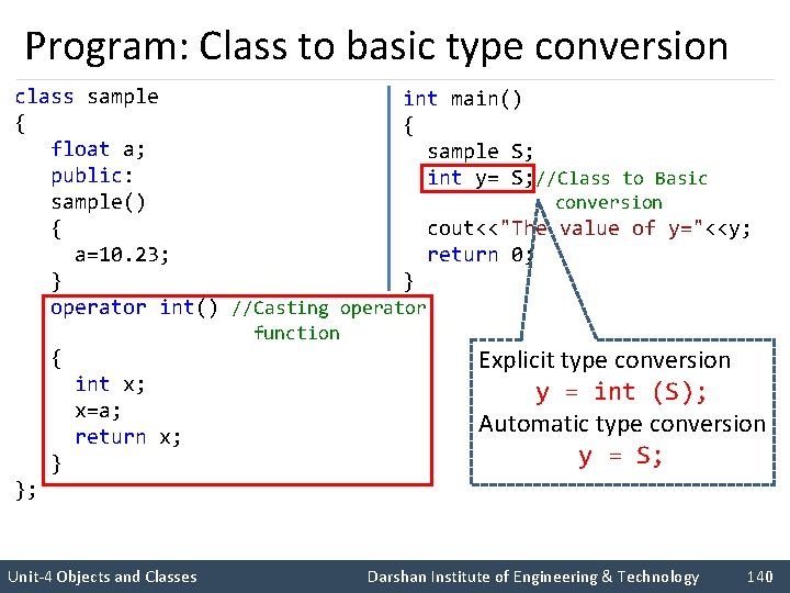 Program: Class to basic type conversion class sample int main() { { float a;