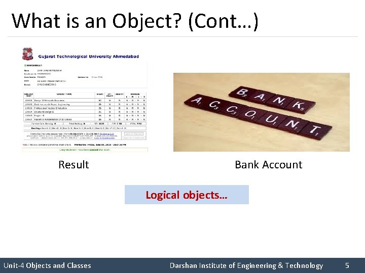What is an Object? (Cont…) I like C++ so much I like Rupesh sir