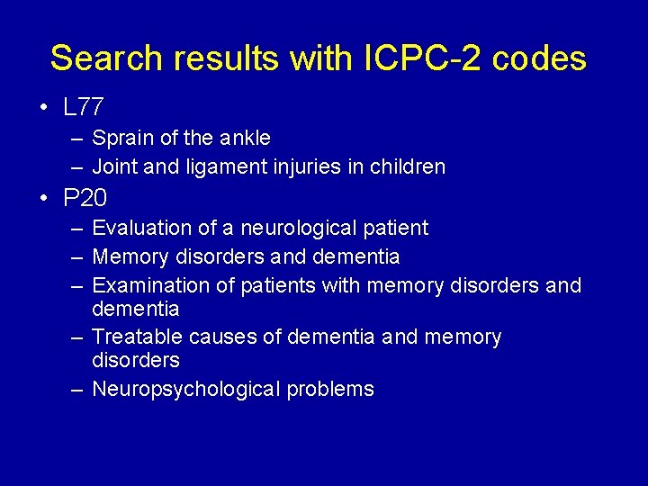 Search results with ICPC 2 codes • L 77 – Sprain of the ankle