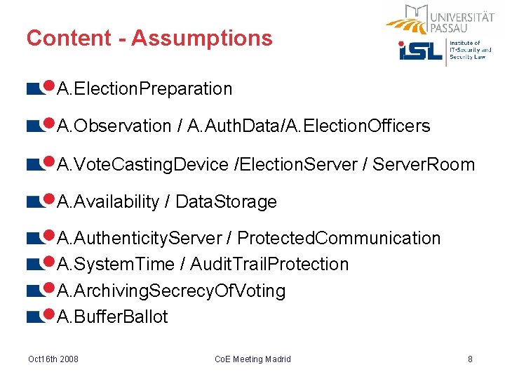 Content - Assumptions A. Election. Preparation A. Observation / A. Auth. Data/A. Election. Officers