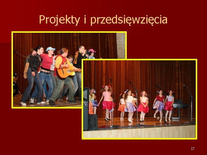 Projekty i przedsięwzięcia 17 