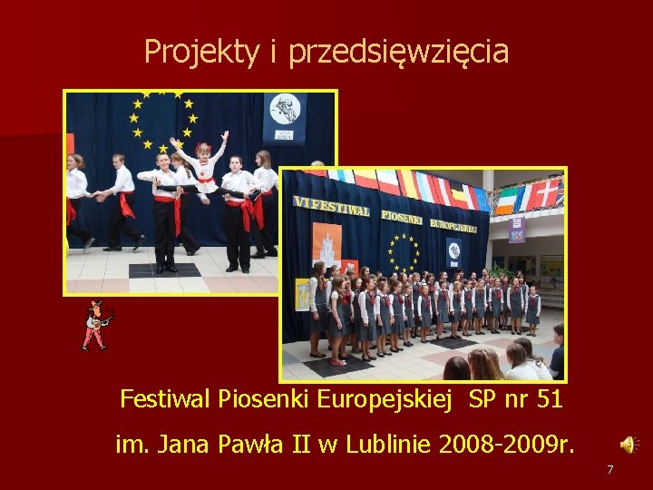 Projekty i przedsięwzięcia Festiwal Piosenki Europejskiej SP nr 51 im. Jana Pawła II w