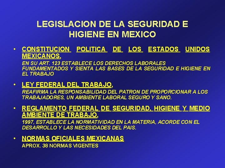 LEGISLACION DE LA SEGURIDAD E HIGIENE EN MEXICO • CONSTITUCION POLITICA DE LOS ESTADOS