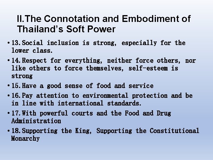 II. The Connotation and Embodiment of Thailand’s Soft Power • 13. Social inclusion is