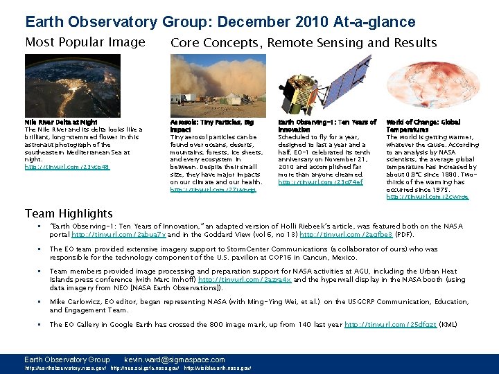 Earth Observatory Group: December 2010 At-a-glance Most Popular Image Core Concepts, Remote Sensing and