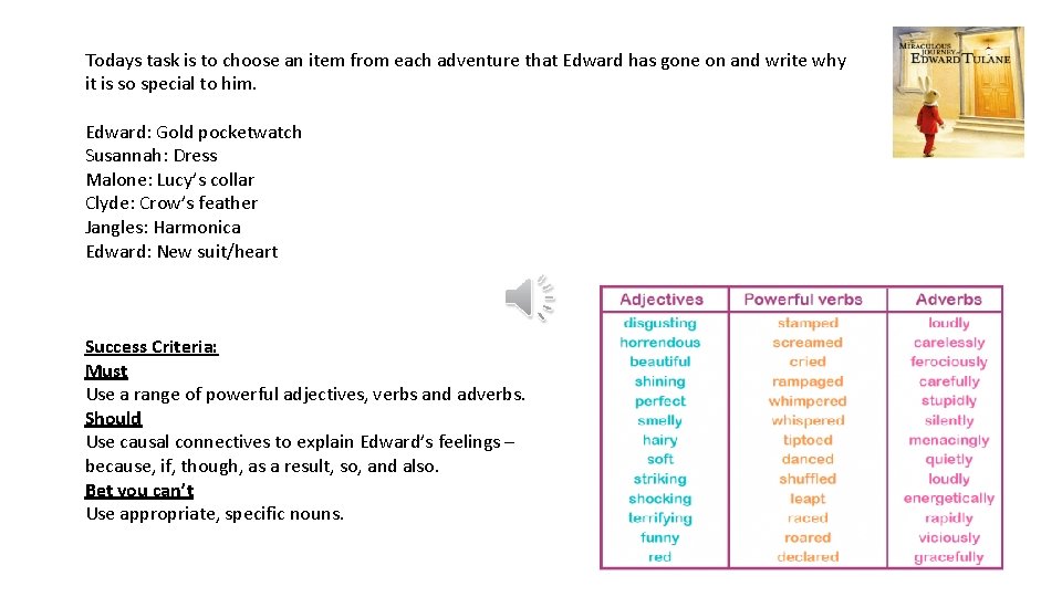 Todays task is to choose an item from each adventure that Edward has gone