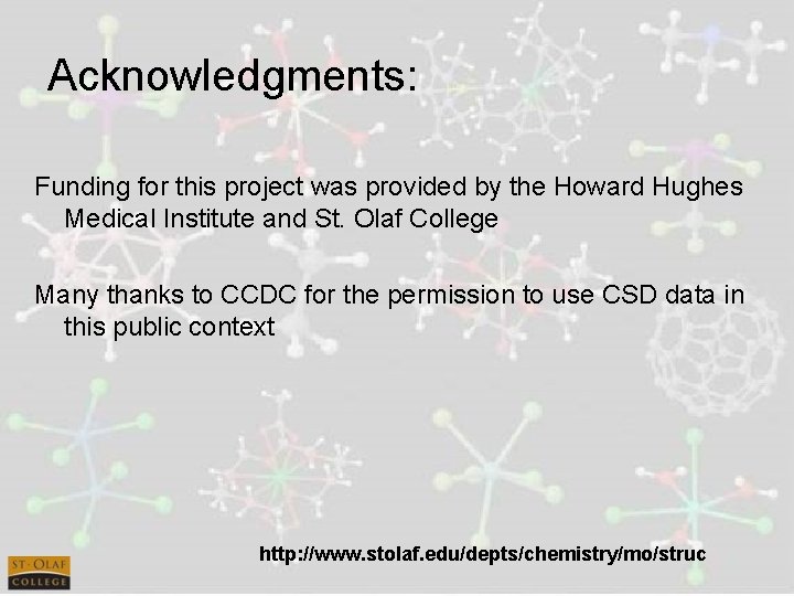 Acknowledgments: Funding for this project was provided by the Howard Hughes Medical Institute and