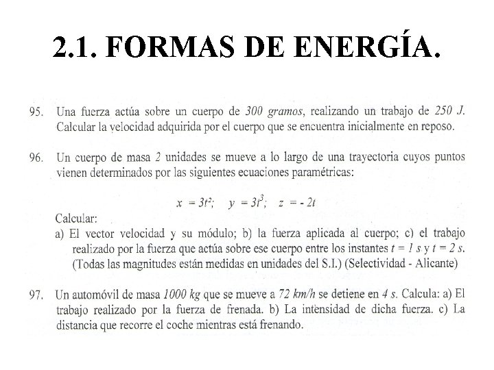 2. 1. FORMAS DE ENERGÍA. 