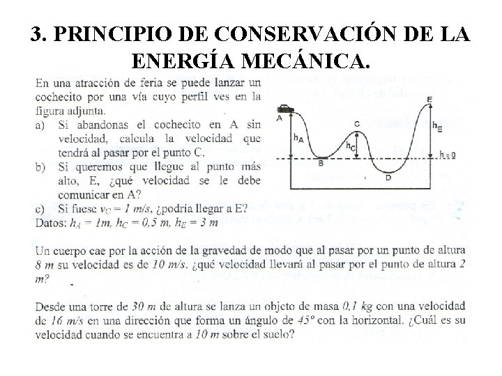 3. PRINCIPIO DE CONSERVACIÓN DE LA ENERGÍA MECÁNICA. 