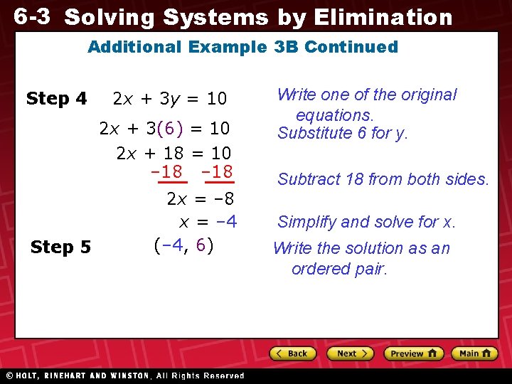 6 -3 Solving Systems by Elimination Additional Example 3 B Continued Step 4 2