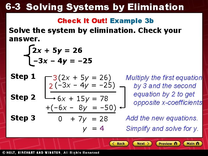 6 -3 Solving Systems by Elimination Check It Out! Example 3 b Solve the