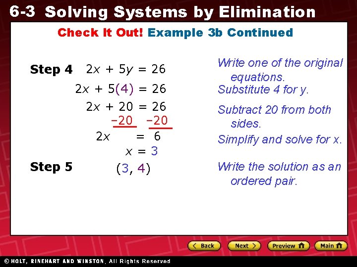 6 -3 Solving Systems by Elimination Check It Out! Example 3 b Continued Step