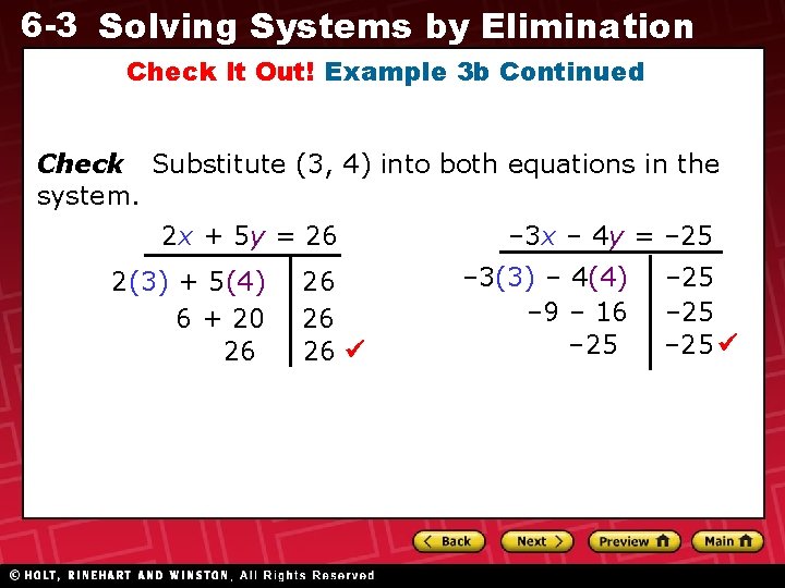6 -3 Solving Systems by Elimination Check It Out! Example 3 b Continued Check