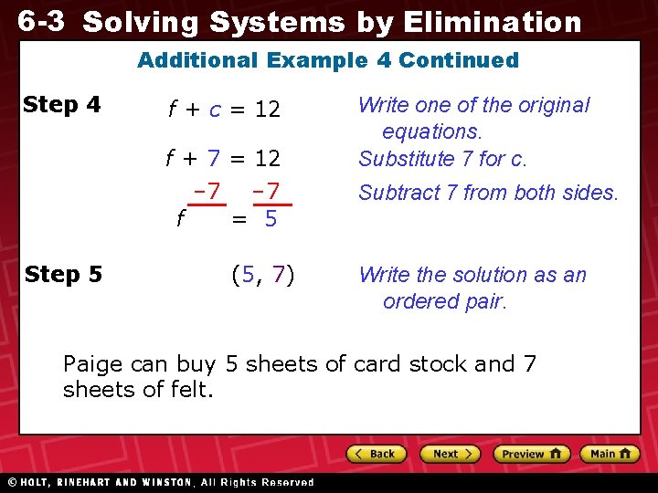 6 -3 Solving Systems by Elimination Additional Example 4 Continued Step 4 f +