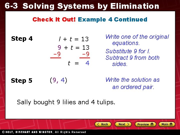 6 -3 Solving Systems by Elimination Check It Out! Example 4 Continued Step 4