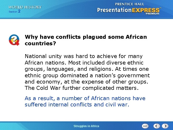 Section 2 Why have conflicts plagued some African countries? National unity was hard to