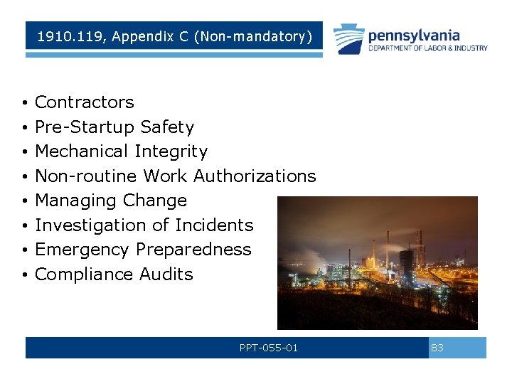 1910. 119, Appendix C (Non-mandatory) • Contractors • Pre-Startup Safety • Mechanical Integrity •